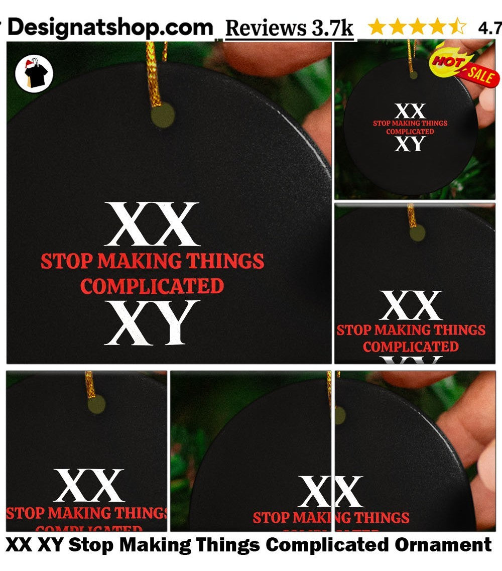 XX XY Stop Making Things Complicated shirt