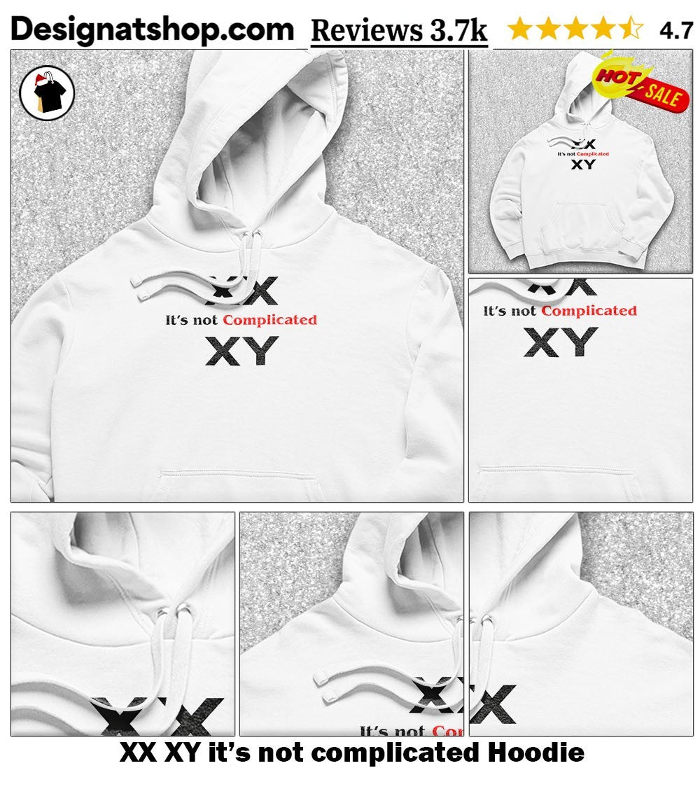 XX XY it’s not complicated shirt