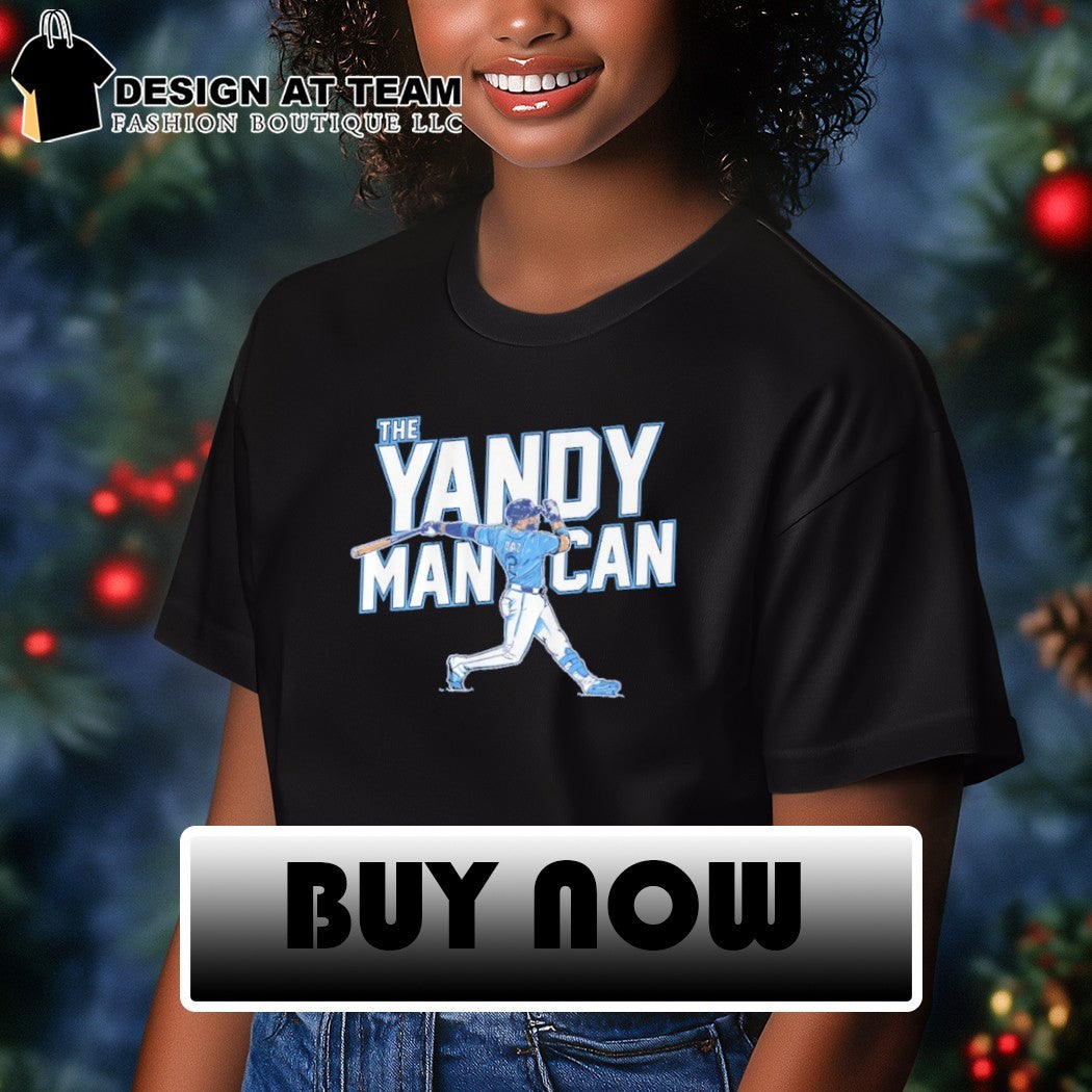 Yandy Diaz The Yandy Man Can Tampa Bays shirt