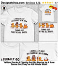 Yellow Ducks I Finally Got My Ducks In A Row Turns Out They’re All Idiots Shirt