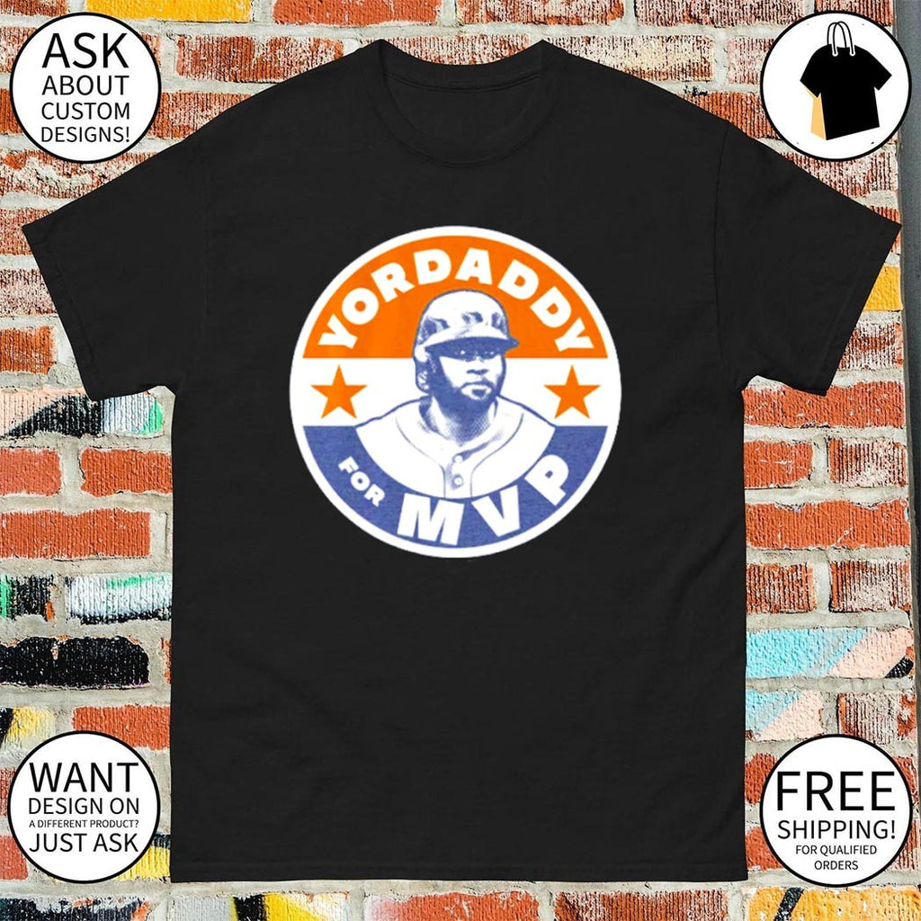 Yordan Alvarez Yordaddy For MVP Houston baseball shirt
