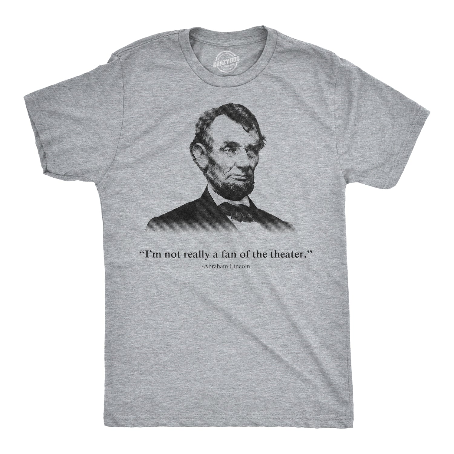 Not A Fan Of The Theater Men's T Shirt