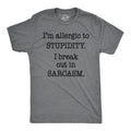 Allergic to Stupidity Men's T Shirt