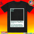 American Flag Blue The 2026 Color Of The Year T-shirt