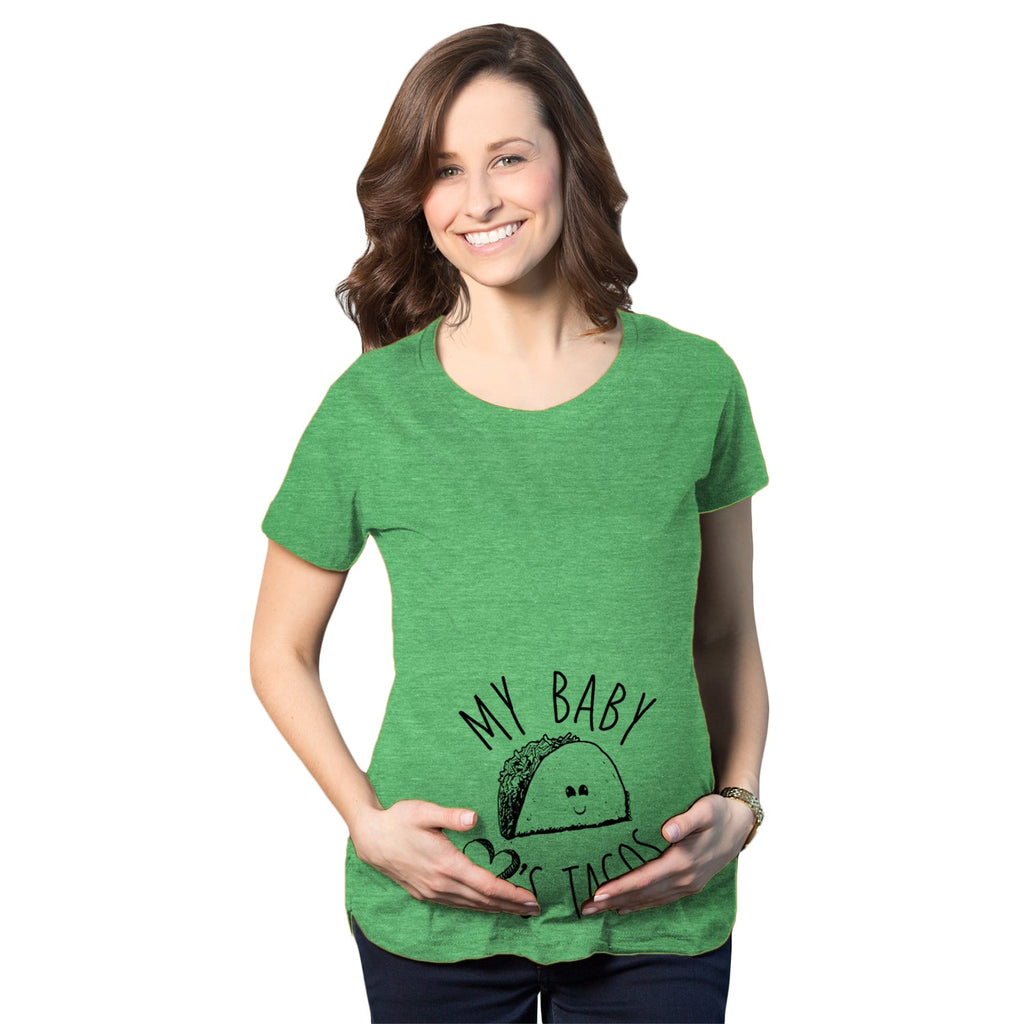 My Baby Loves Tacos Maternity T Shirt