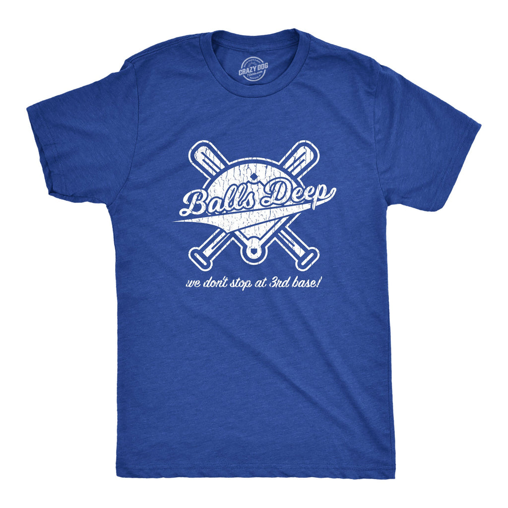 Balls Deep Men's T Shirt