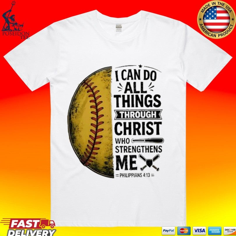 Baseball I Can Do All Things Through Christ T-shirt