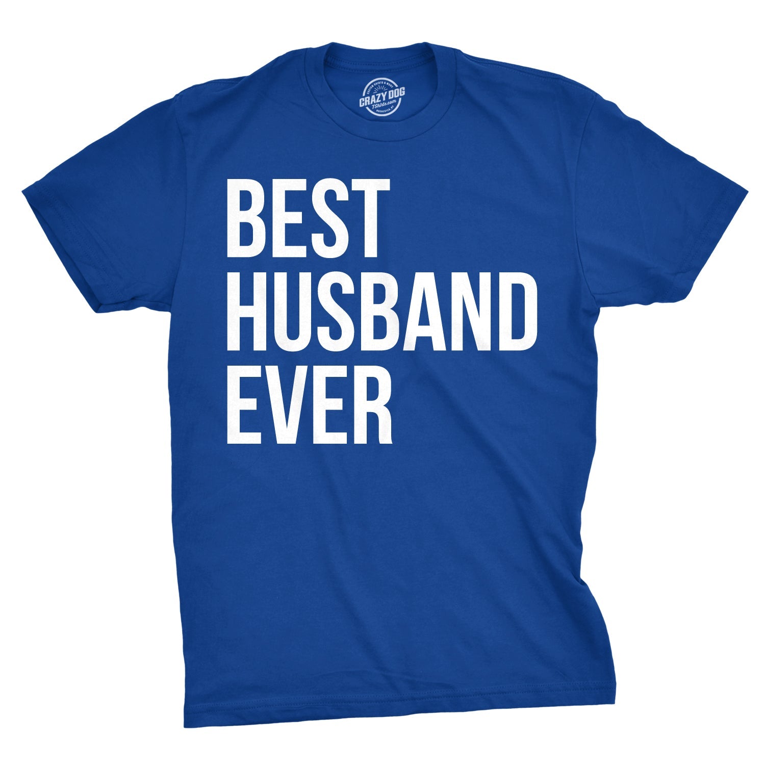 Best Husband Ever Men's T Shirt