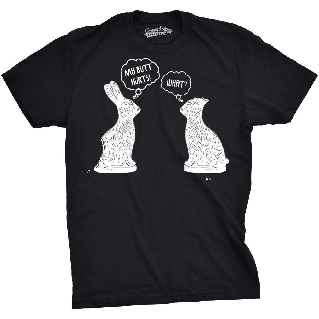 My Butt Hurts Men's T Shirt