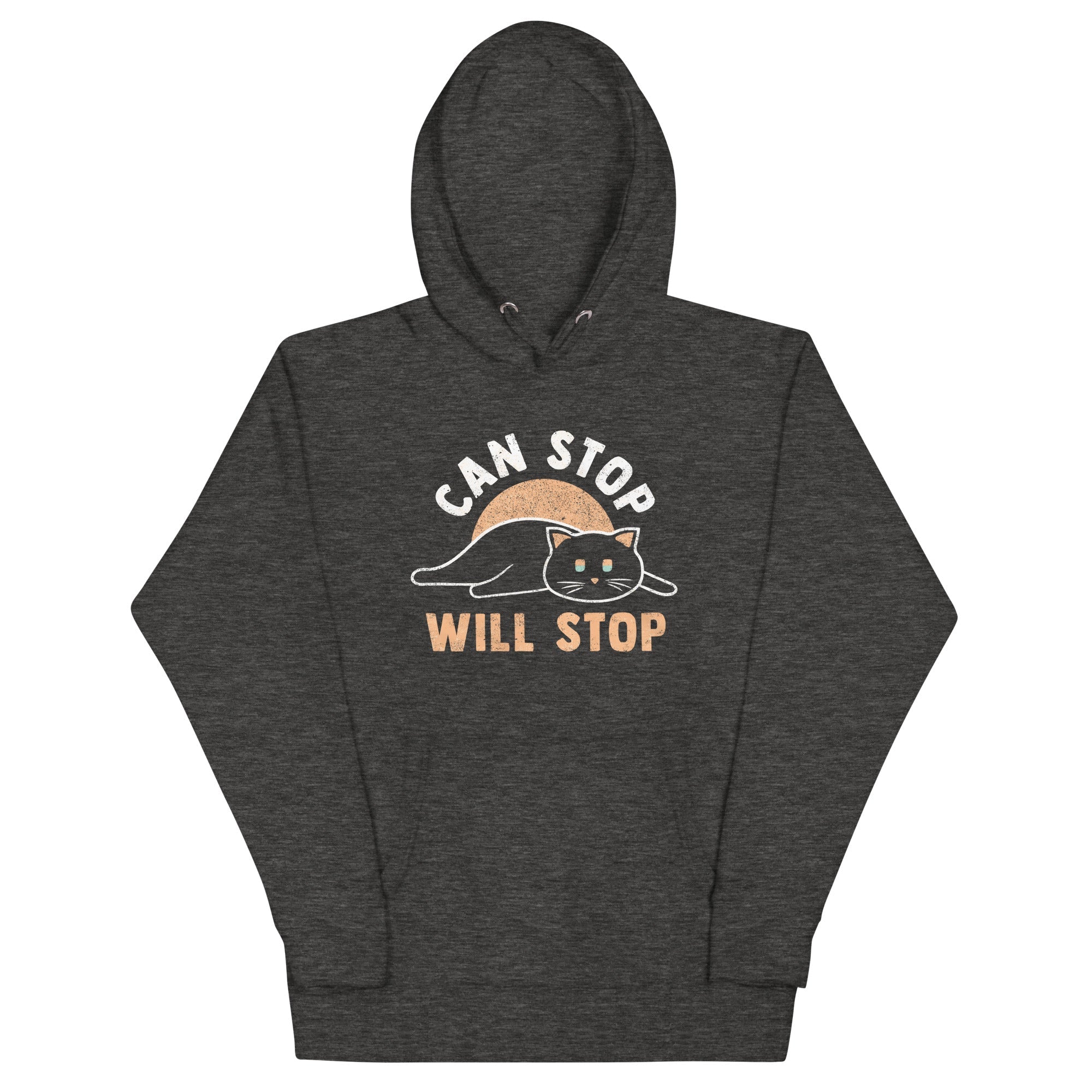 Can Stop Will Stop Unisex Hoodie