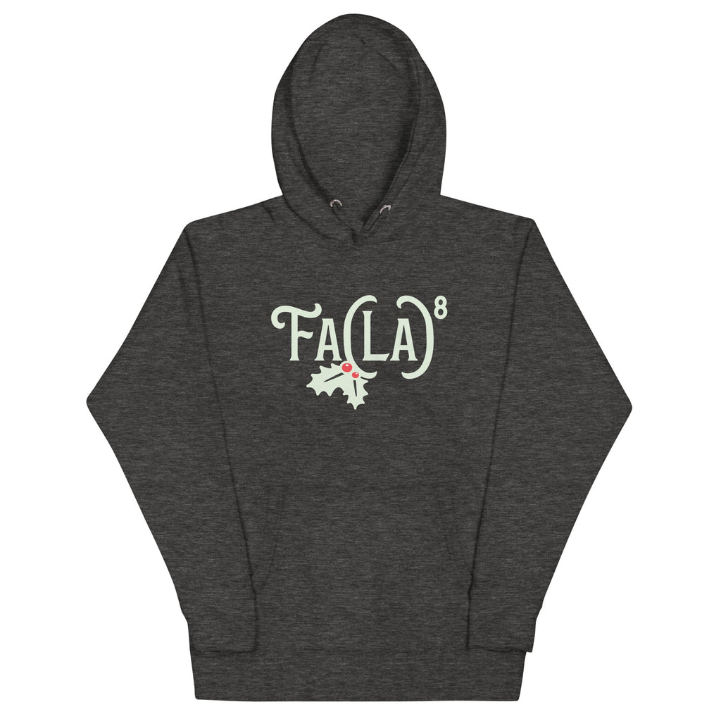 Fa LaLaLaLaLaLaLaLa Unisex Hoodie