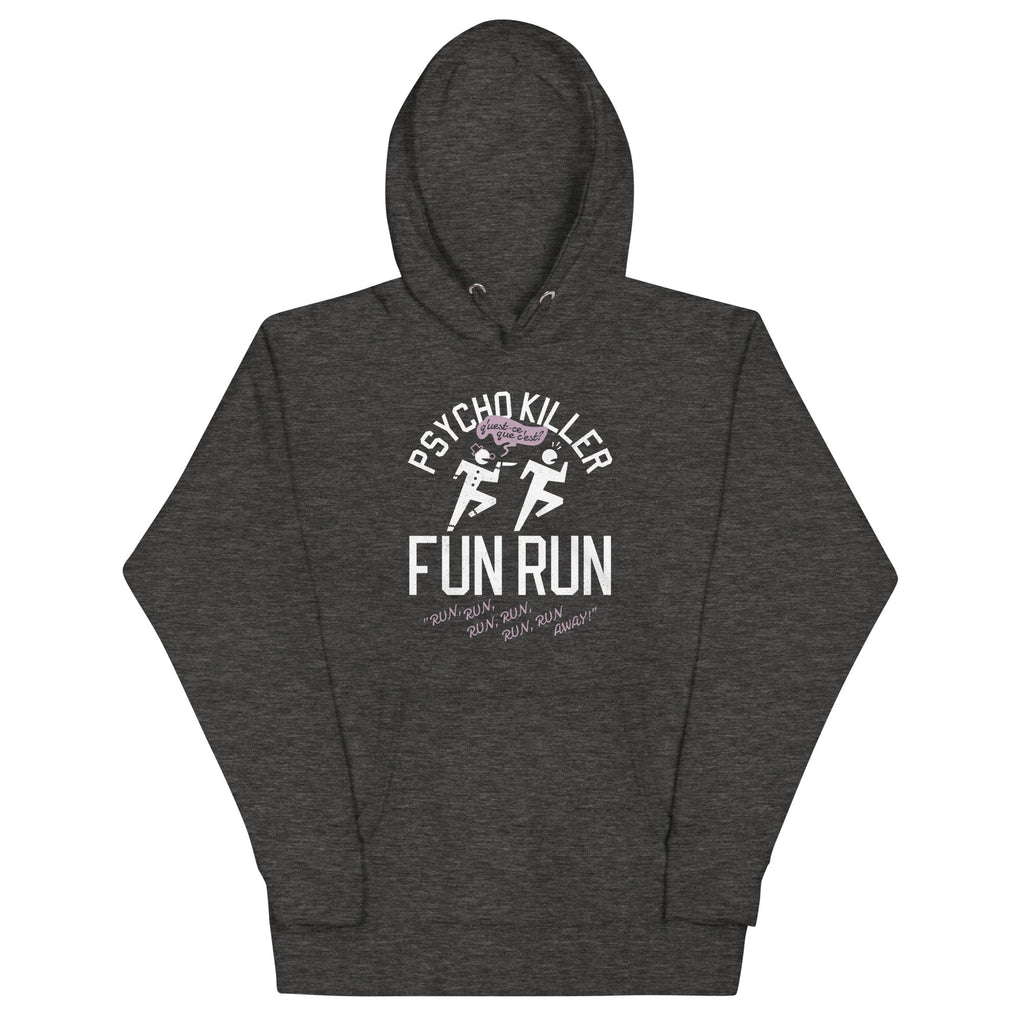 Psycho Killer Fun Run Unisex Hoodie
