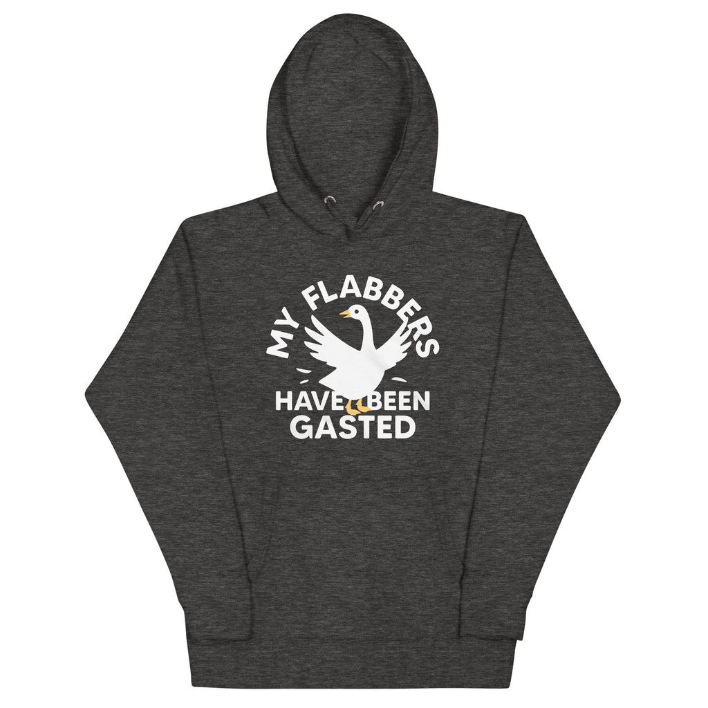 My Flabbers Have Been Gasted Unisex Hoodie
