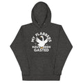 My Flabbers Have Been Gasted Unisex Hoodie