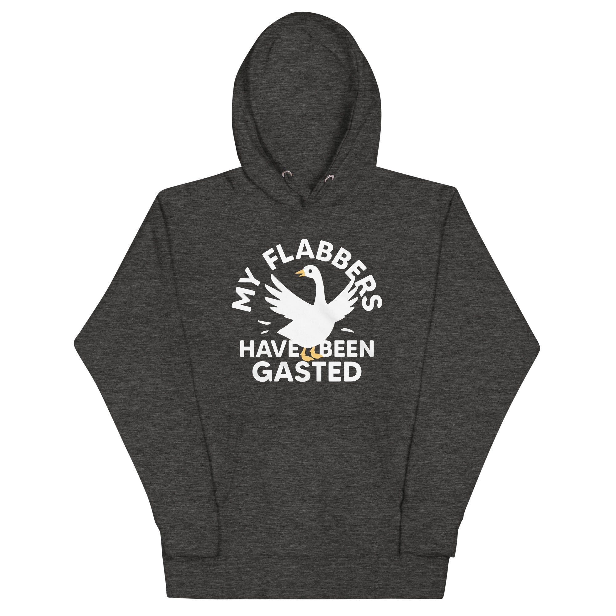My Flabbers Have Been Gasted Unisex Hoodie