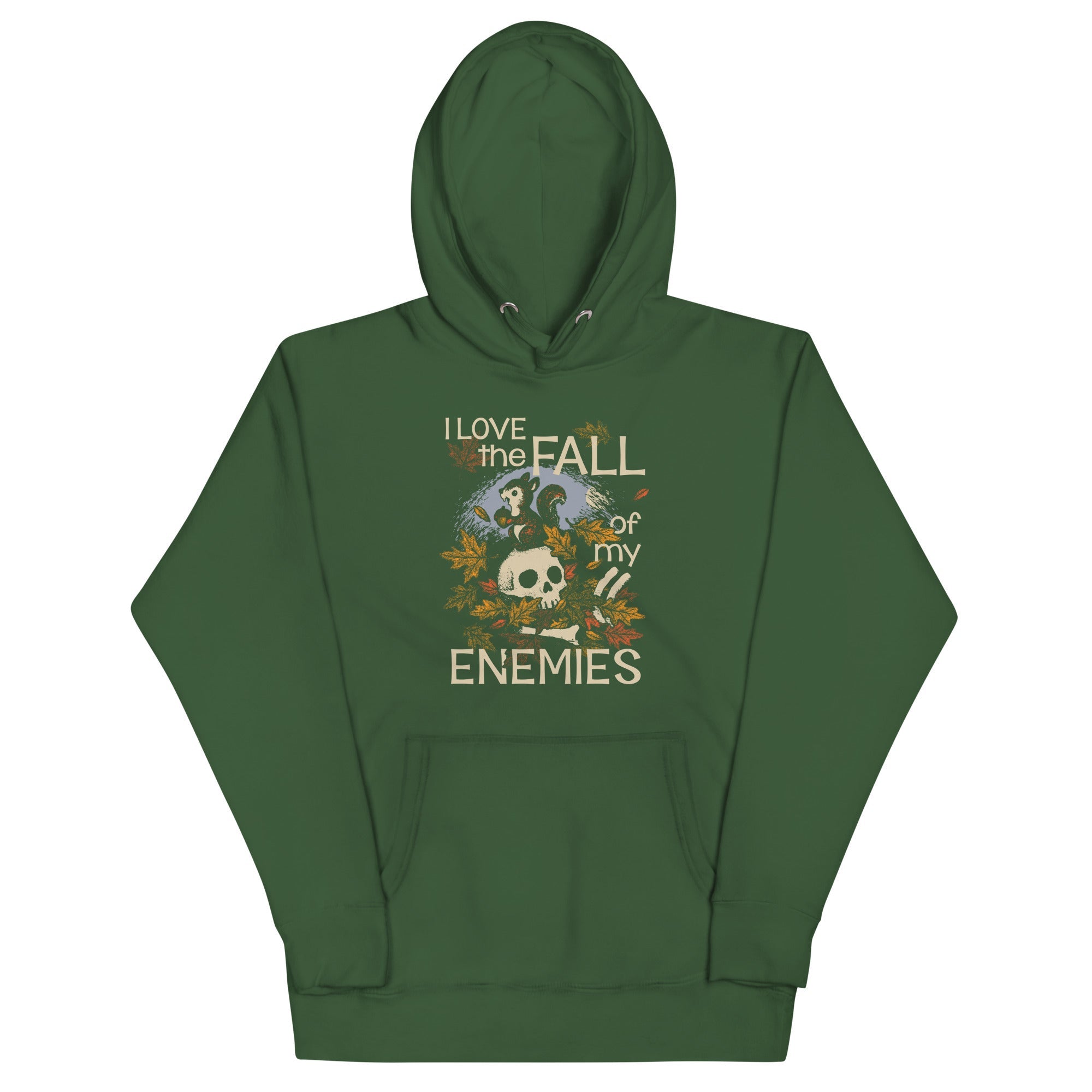 I Love The Fall Of My Enemies Unisex Hoodie
