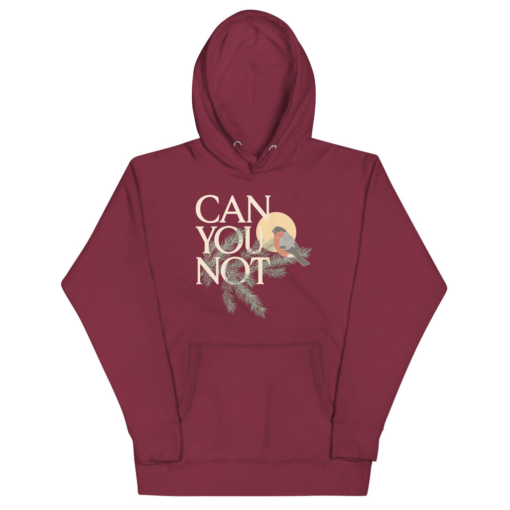 Can You Not Unisex Hoodie