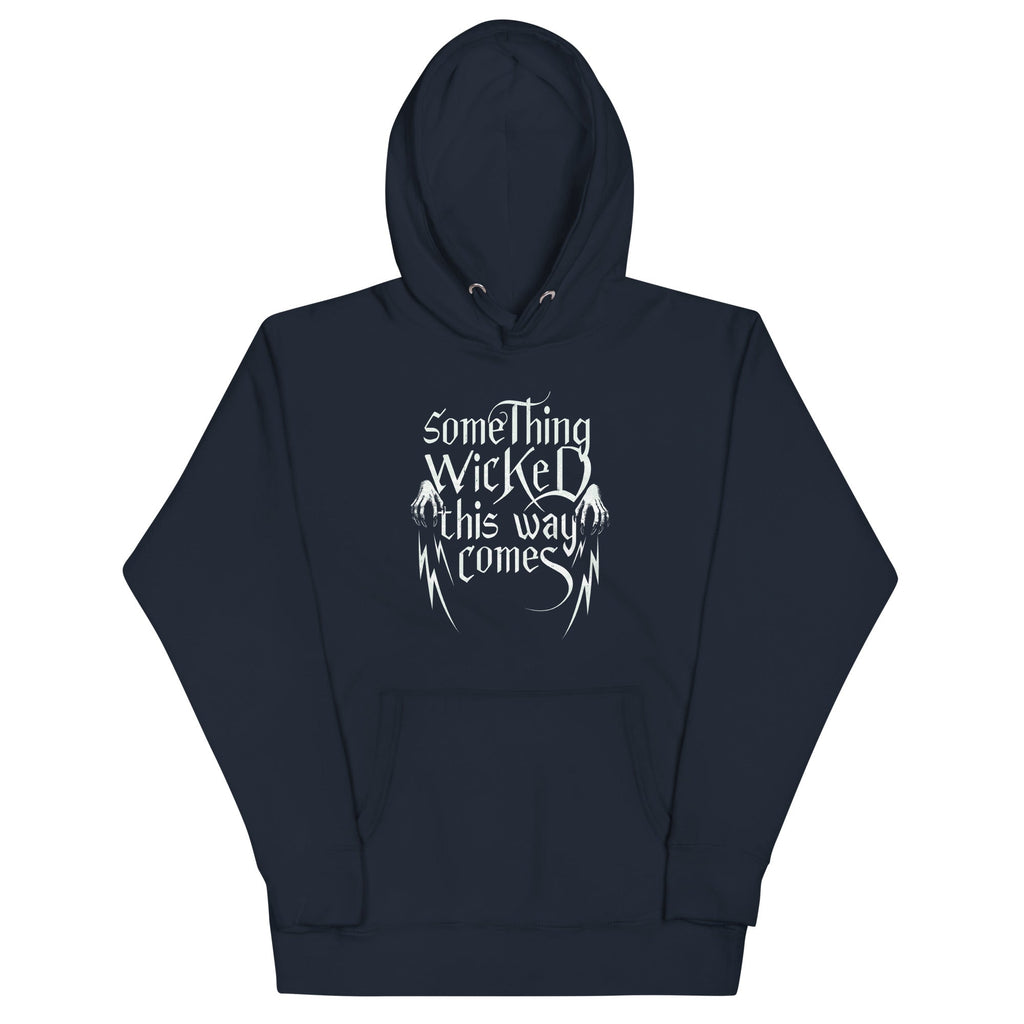 Something Wicked This Way Comes Unisex Hoodie