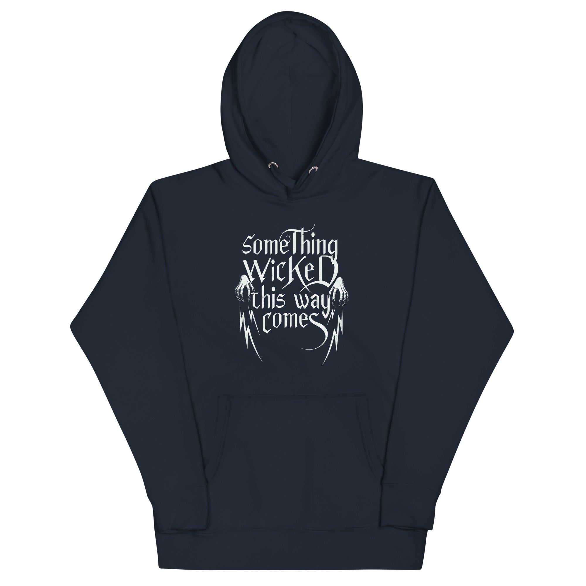 Something Wicked This Way Comes Unisex Hoodie