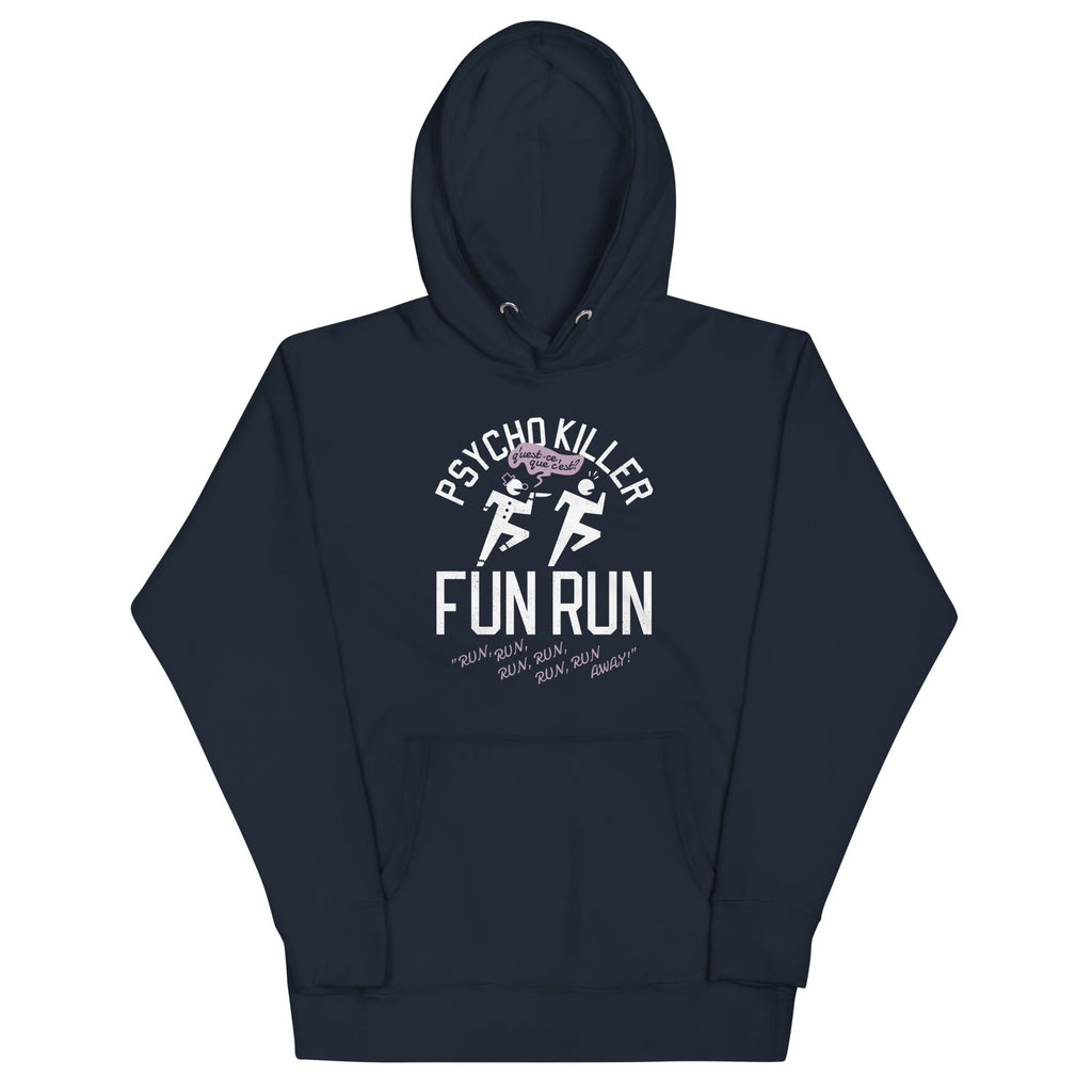 Psycho Killer Fun Run Unisex Hoodie