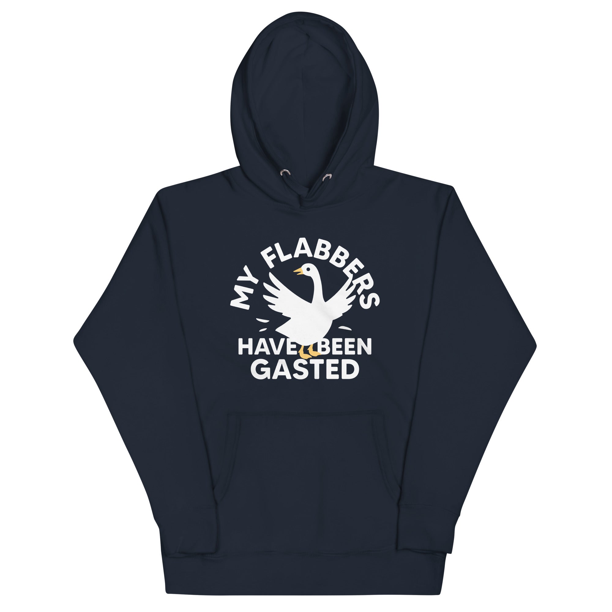 My Flabbers Have Been Gasted Unisex Hoodie