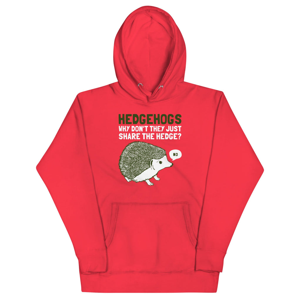 Hedgehogs Can't Share Unisex Hoodie