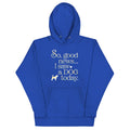 So Good News I Saw A Dog Today Unisex Hoodie