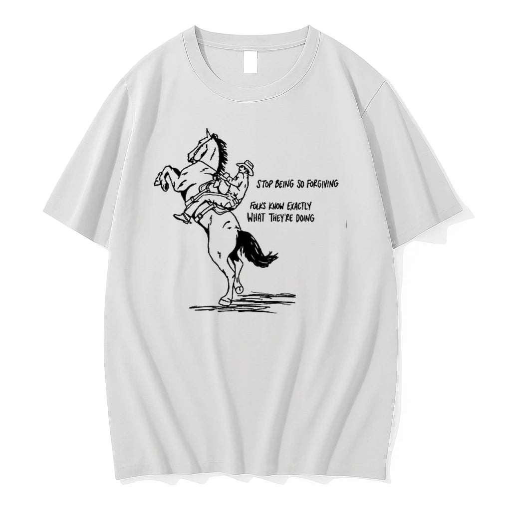 Cowboy Stop Being So For Giving Folks Know Exactly What Theyre Doing 0 Tshirts Sweater