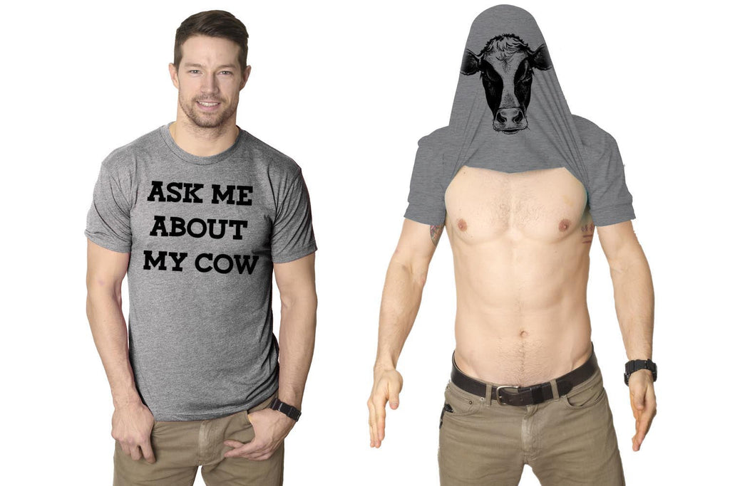 Ask Me About My Cow Flip Men's T Shirt