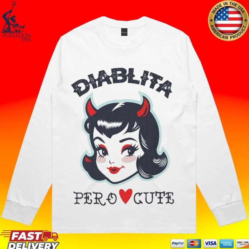 Diablita Pero Cute T-shirt