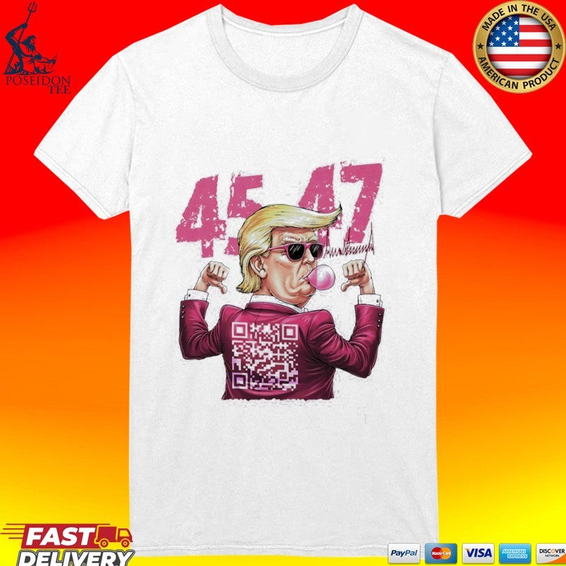 Donald Trump 45 47 Bubble Gum Qr Code T-shirt