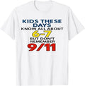 These Days 6-7 Don'T Remember 11 Meme Unisex T-shirt, Sweatshirt, Hoodie (1)