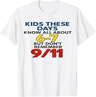 These Days 6-7 Don'T Remember 11 Meme Unisex T-shirt, Sweatshirt, Hoodie (1)