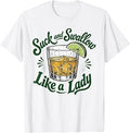 Suck Swallow Like Lady Whiskey Lover Raunchy Unisex T-shirt, Sweatshirt, Hoodie (1)