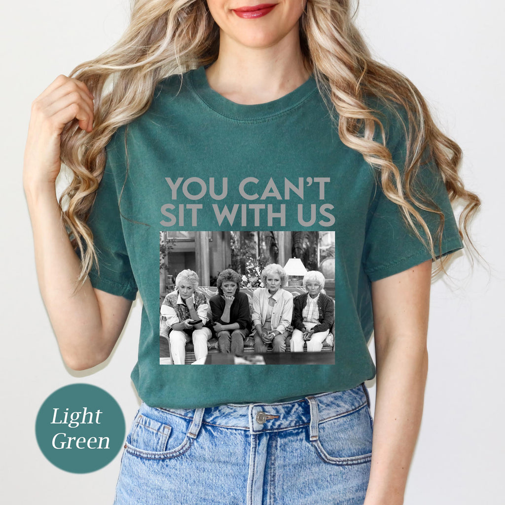 Can'T Sit Us Golden Comfort Colors Golden Stay Golden Golden Girl Shit 2023 (4)