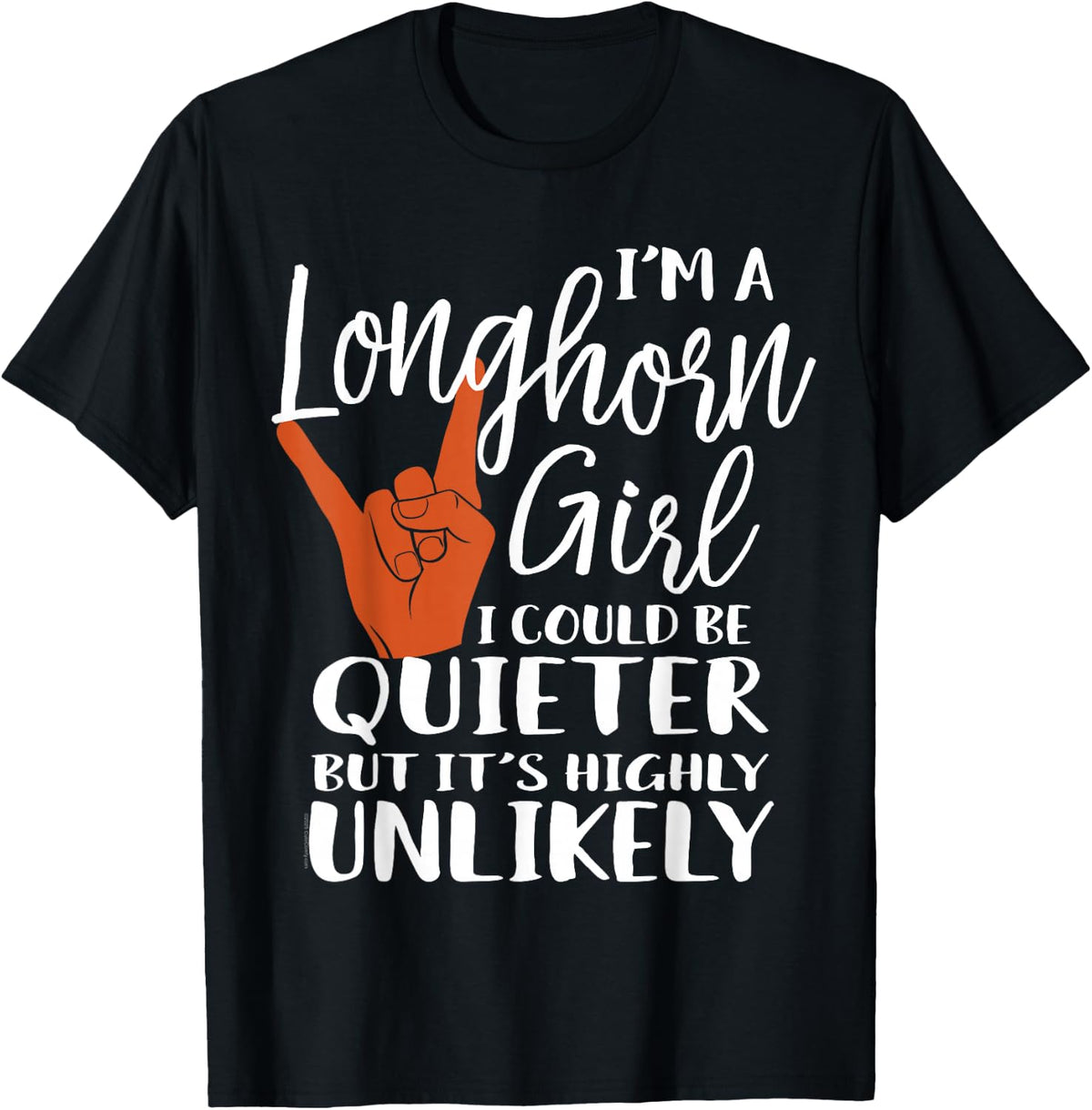 Longhorn Girl Quote Souvenir Ladies Unisex T-shirt, Sweatshirt, Hoodie (1)