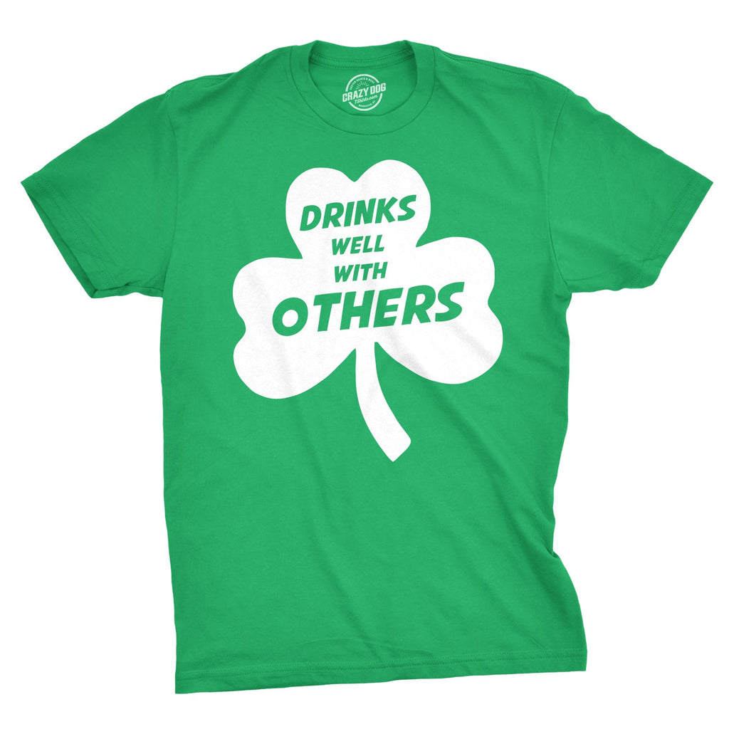 Drinks Well With Others Men's T Shirt