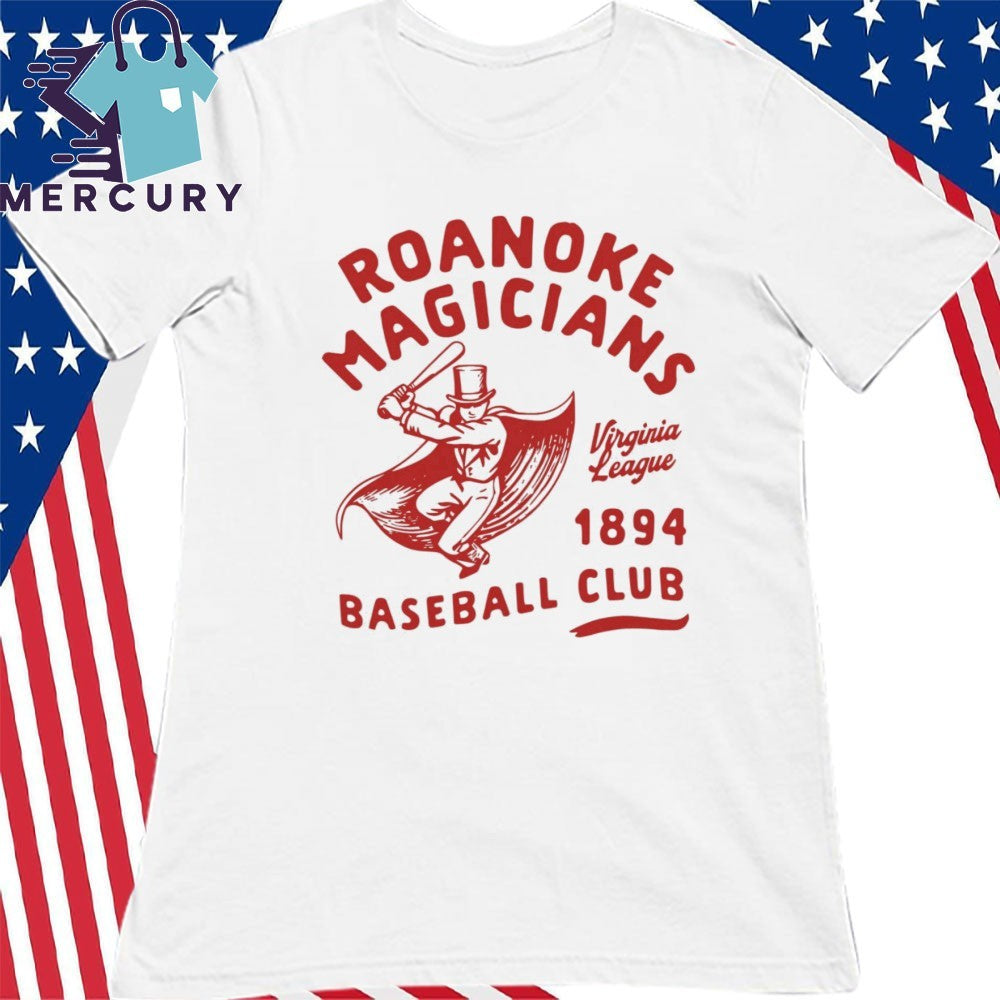 Roanoke Magicians Virginia League Defunct Baseball Teams 1894 Shirt