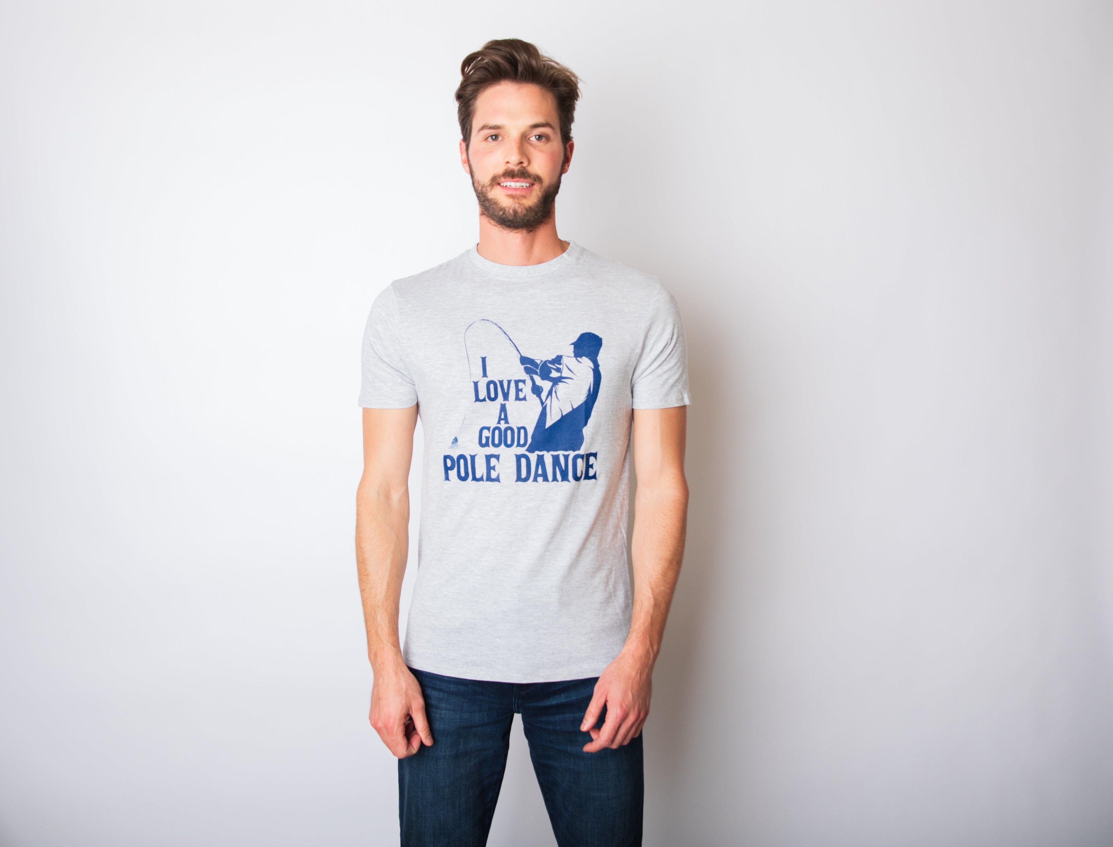 I Love A Good Pole Dance Men's T Shirt