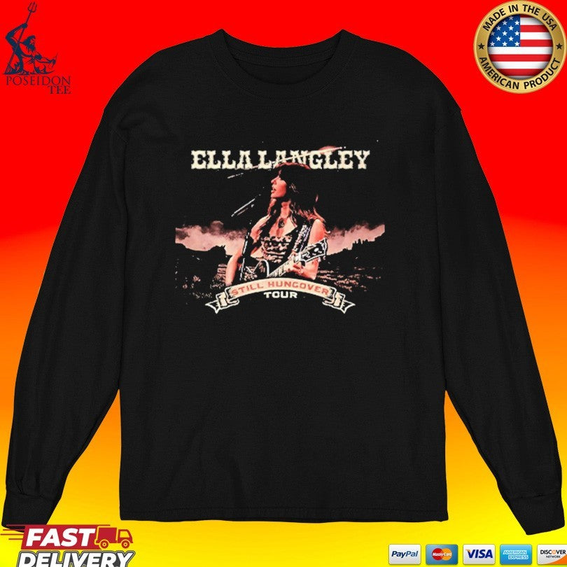 Ella Langley Still Hungover Tour Country Music T-shirt