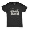 Enjoy Your Local National Forest Men's T Shirt