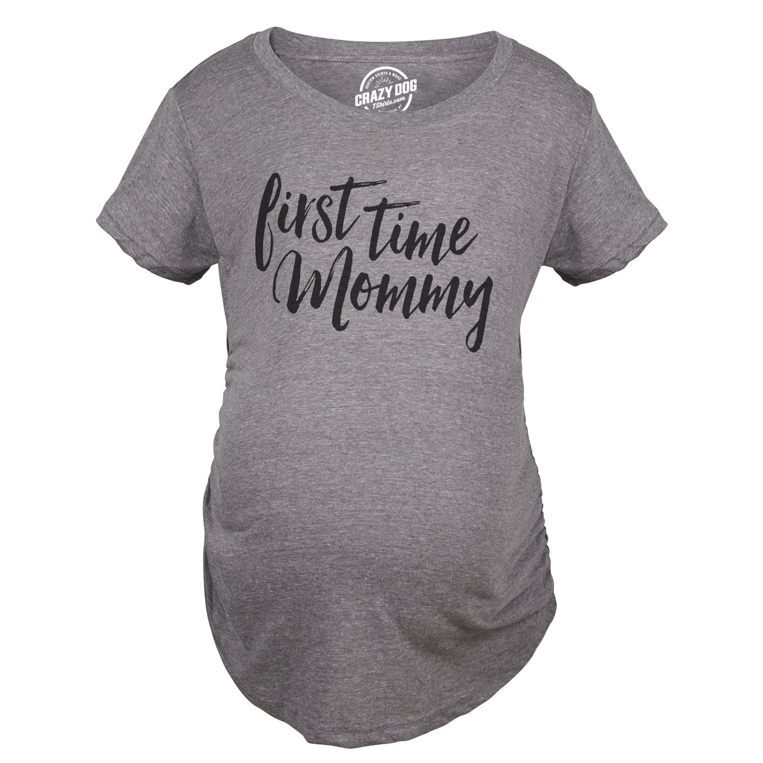 First Time Mommy Maternity T Shirt