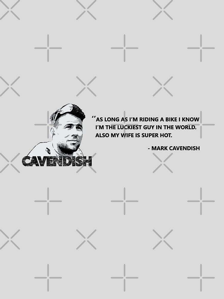 Mark Cavendish Quote by denisseinfeld