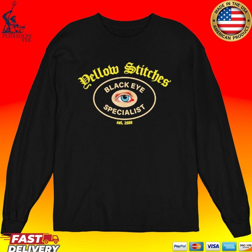 Friends Family Forever Yellow Stitches Black Eye Specialist T-shirt