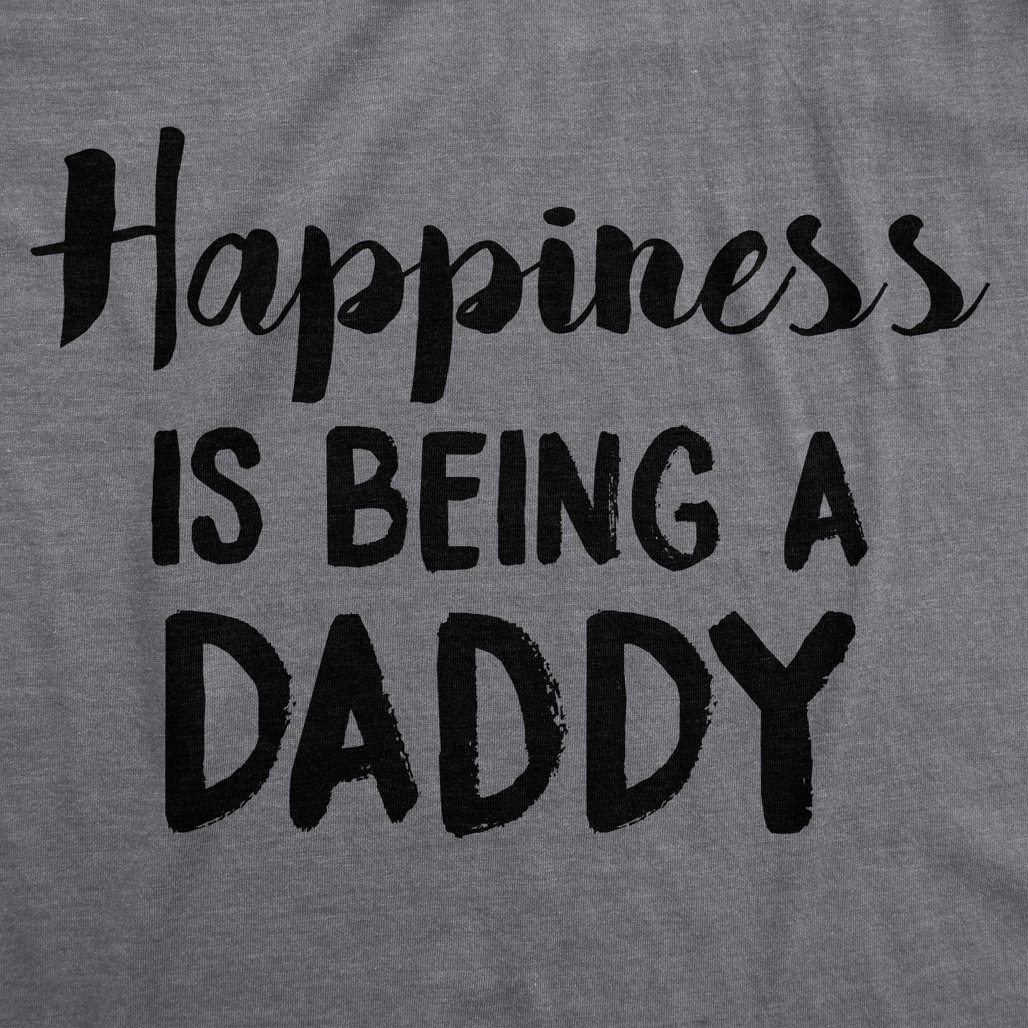 Happiness is Being a Daddy Men's T Shirt