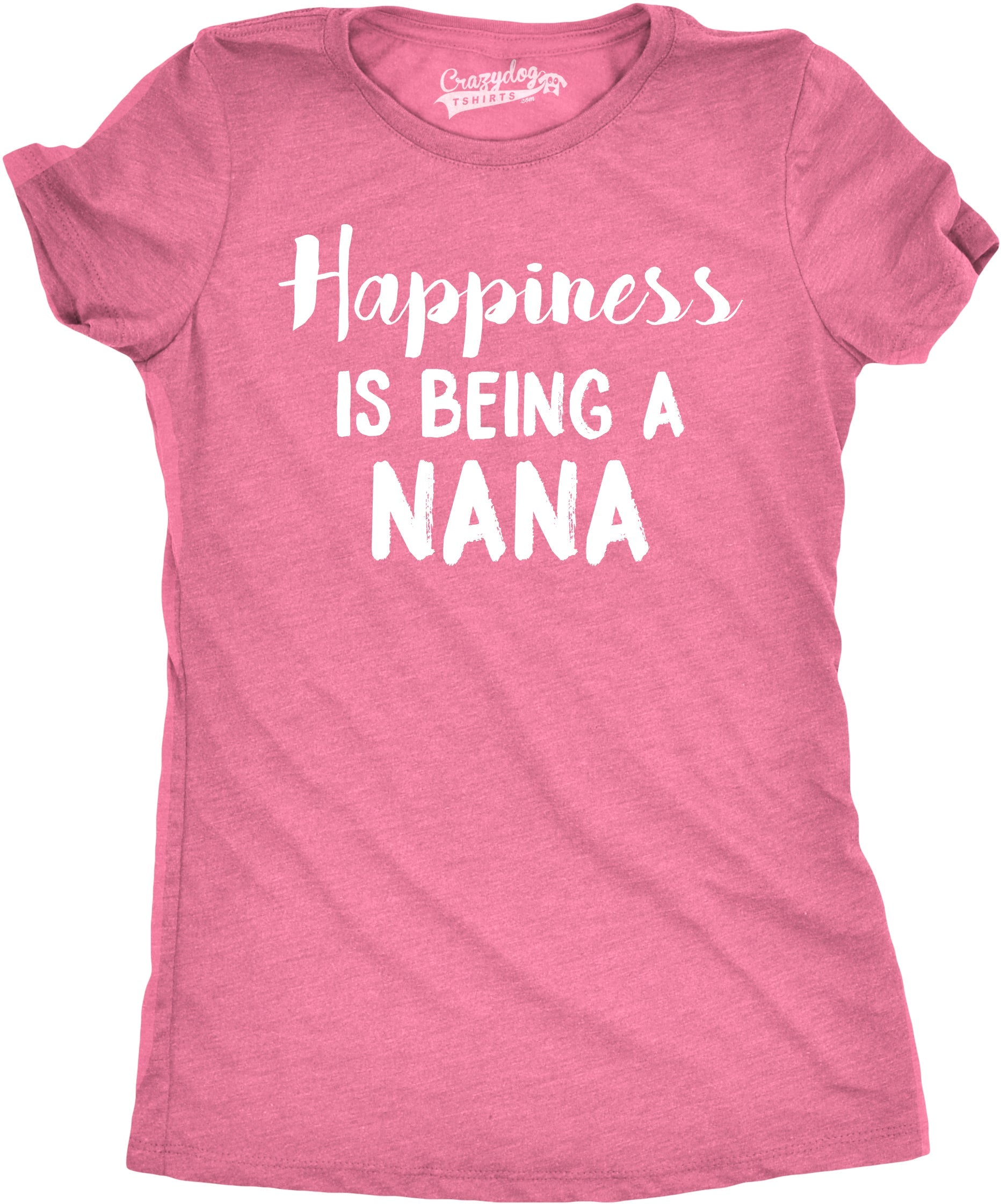 Happiness Is Being A Nana Women's T Shirt