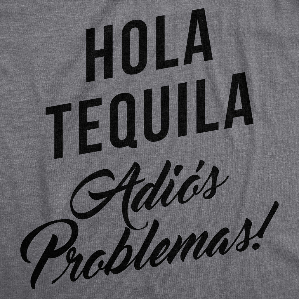 Hola Tequila Adios Problemas Women's T Shirt