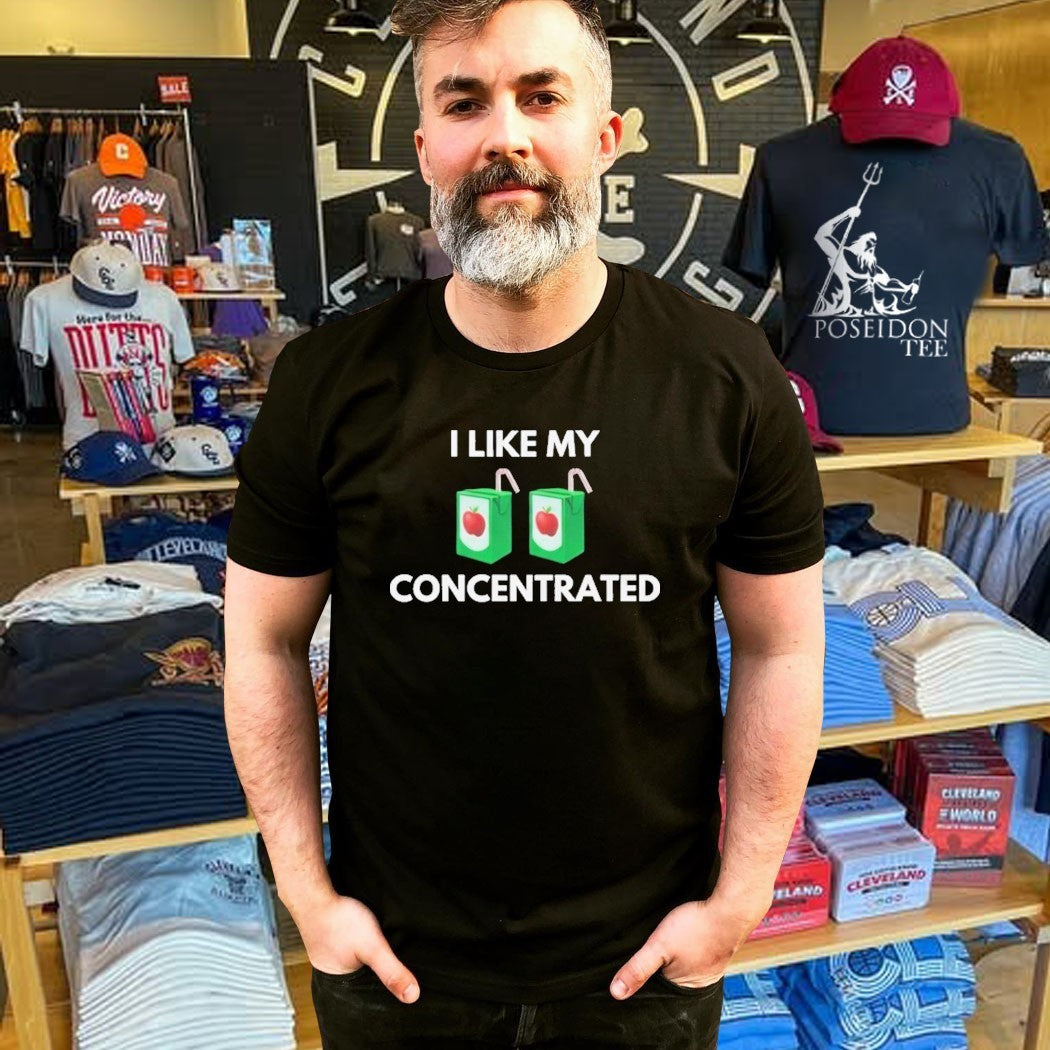I Like My Concentrated Cordial T-shirt