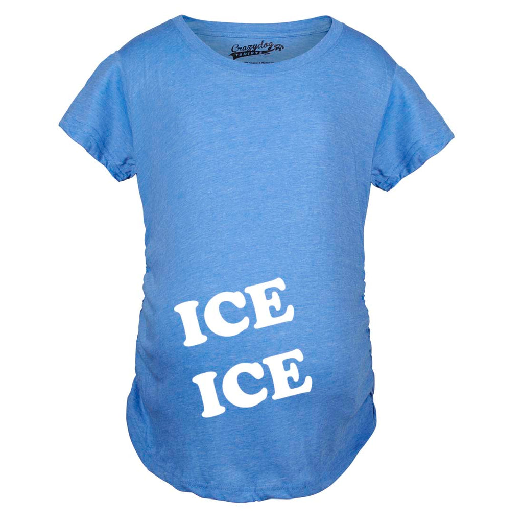 Ice Ice Baby Maternity T Shirt
