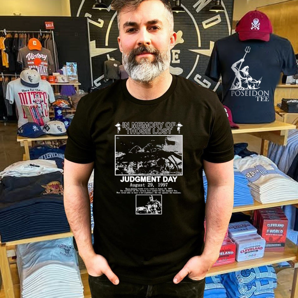 In Memory Those Lost Judgment Day 8 29 1997 T-shirt